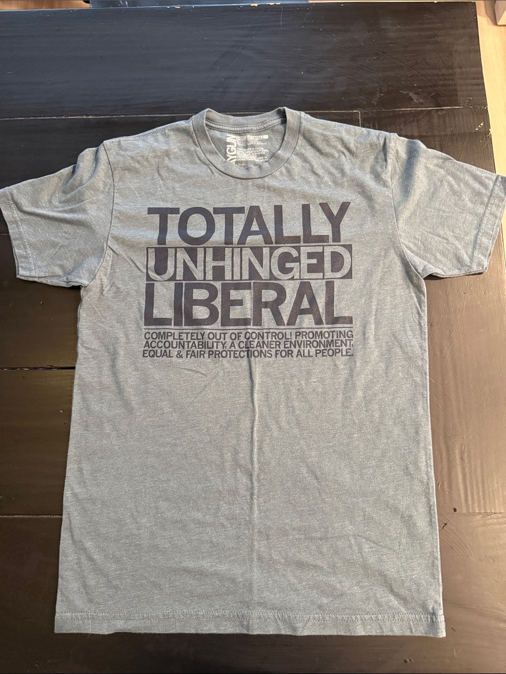 Totally Unhinged Liberal Graphic T-Shirt - Gray